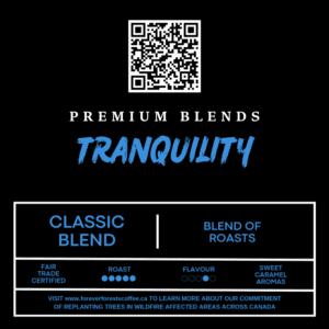Forever Forests Coffee Company Tranquility Blend Coffee Bag Label